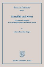 Einzelfall und Norm