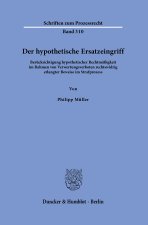 Der hypothetische Ersatzeingriff
