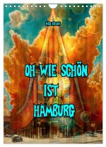 Oh wie schön ist Hamburg (Wandkalender 2026 DIN A4 hoch), CALVENDO Monatskalender