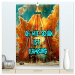 Oh wie schön ist Hamburg (hochwertiger Premium Wandkalender 2026 DIN A2 hoch), Kunstdruck in Hochglanz