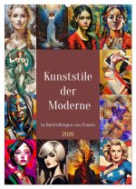 Kunststile der Moderne in Darstellungen von Frauen (Wandkalender 2026 DIN A2 hoch), CALVENDO Monatskalender