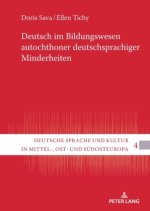 Deutsch im Bildungswesen autochthoner deutschsprachiger Minderheiten