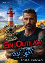 Ein Outlaw auf Sylt