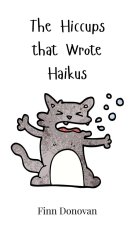 The Hiccups that Wrote Haikus