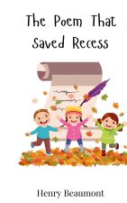 The Poem That Saved Recess