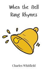 When the Bell Rang Rhymes