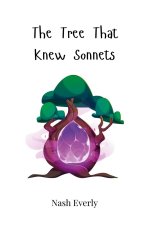 The Tree That Knew Sonnets