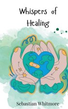 Whispers of Healing