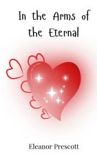 In the Arms of the Eternal