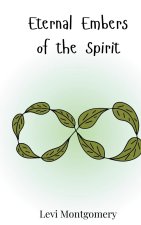 Eternal Embers of the Spirit