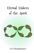 Eternal Embers of the Spirit