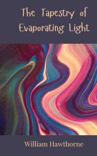 The Tapestry of Evaporating Light