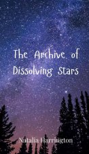 The Archive of Dissolving Stars