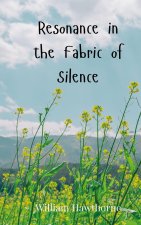 Resonance in the Fabric of Silence