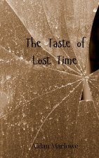 The Taste of Lost Time