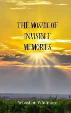 The Mosaic of Invisible Memories