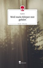 Weil mein Körper mir gehört. Life is a Story - story.one