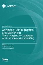 Advanced Communication and Networking Technologies for Vehicular Ad Hoc Networks (VANETs)