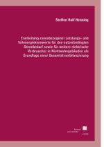 Erarbeitung zonenbezogener Leistungs- und Teilenergiekennwerte für den nutzerbedingten Strombedarf sowie für weitere elektrische Verbraucher in Nichtw