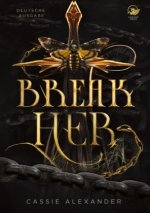 Break Her