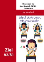 Fit werden für telc Deutsch A2/B1: Schreiben