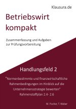 Betriebswirt kompakt Handlungsfeld 2.4-2.6