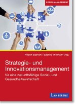 Innovations- und Strategiemanagement in der Sozialwirtschaft