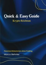Quick & Easy Guide Krypto- Reichtum