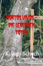 Mortos Vivos - Die lebenden Toten