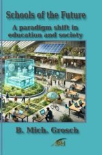 Schools of the Future