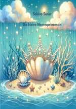 Die kleine Meeresprinzessin