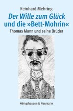 Der Wille zum Glück und die »Bett-Mohrin«