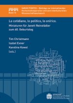 Lo cotidiano, lo político, lo onírico