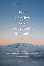 Wie die Mitte des wolkenlosen Himmels...
