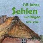 725 Jahre Sehlen auf Rügen