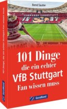 101 Dinge, die ein echter VfB Stuttgart Fan wissen muss