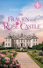 Die Frauen von Rose Castle