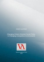 Changing Citizen-Oriented Social Policy  in Changing Competitive Environments