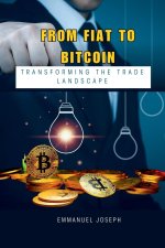 From Fiat to Bitcoin