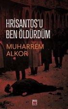 Hrisantosu Ben Öldürdüm