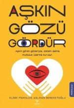 Askin Gözü Gördür