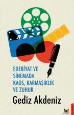 Edebiyat ve Sinemada Kaos Karmasiklik ve Zuhur