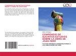 COMPENDIO DE SUCINTOS ESTUDIOS SOBRE LA OBRA DE JOAN MIRÓ