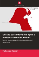 Gest?o sustentável da água e biodiversidade no Kuwait