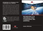 Introduction ? la robustesse dans l'exploitation des satellites