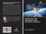 Introduzione alla robustezza nelle operazioni satellitari