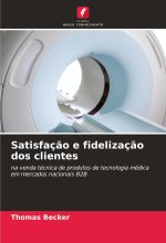 Satisfaç?o e fidelizaç?o dos clientes