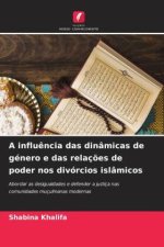 A influ?ncia das dinâmicas de género e das relaç?es de poder nos divórcios islâmicos