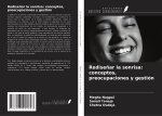 Redise?ar la sonrisa: conceptos, preocupaciones y gestión