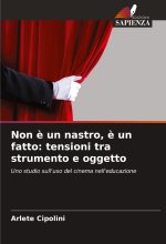 Non ? un nastro, ? un fatto: tensioni tra strumento e oggetto